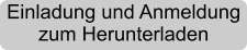Einladung und Anmeldung zum Herunterladen