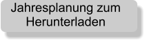 Jahresplanung zum Herunterladen