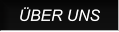 ÜBER UNS ÜBER UNS