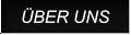 ÜBER UNS ÜBER UNS