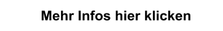 Mehr Infos hier klicken